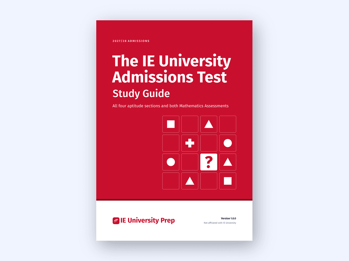 The IE University Admissions Test Study Guide, a free PDF from IE University Prep